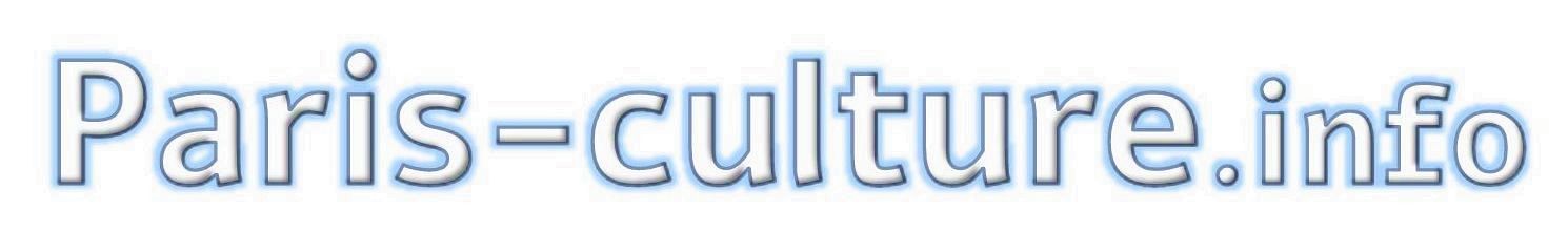 Parisculture.info Paris Arts and Culture